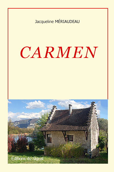 Carmen, couverture: maison avec pignons  redents au bord du Rhne, dans le Bugey au sud du dpartement de l'Ain, France